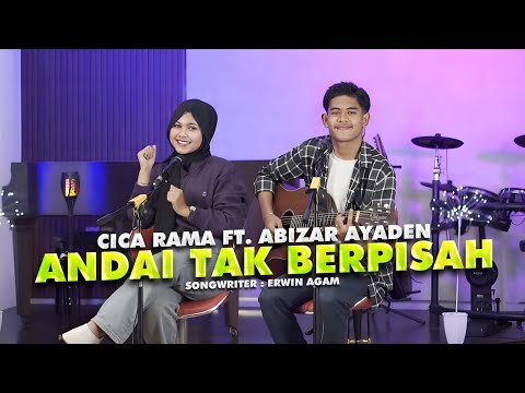 Cica Rama Ft. Abizar Ayaden - Andai Tak Berpisah (Official Music Video)