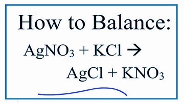 Balance AgNO3 + KCl = KNO3 + AgCl   (Silver Nitrate and Potassium Chloride)
