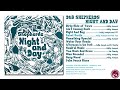 Dub shepherds  night  day full album batrecordsprod