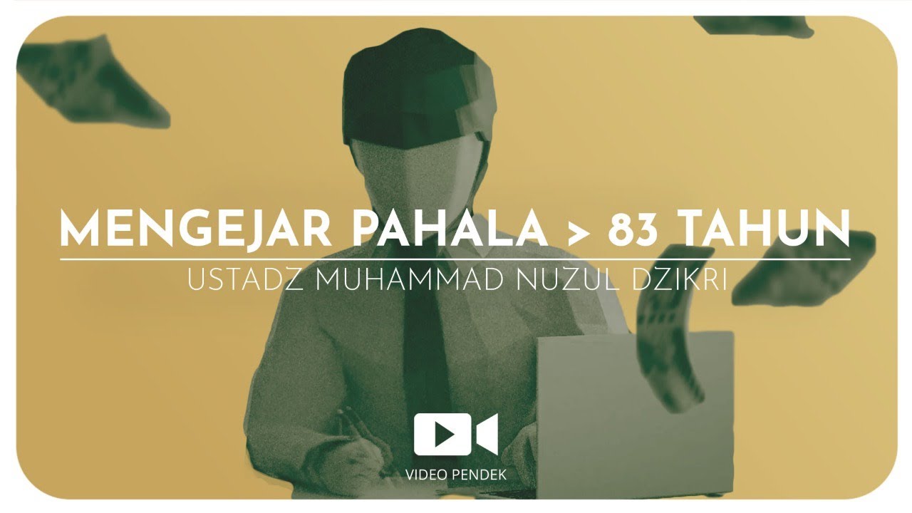 MENGEJAR PAHALA ≥ 83 TAHUN  (1 menitan)