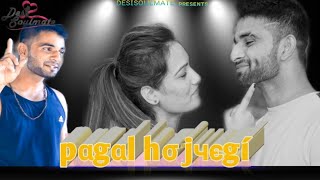 Pagal Ho Jayegi ||Yo Yo Honey Singh ||Desi Soulmate ||New Song 2019||Tribute Song||Desi kalakaar