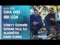 Cüneyt Özdemir, Serdar Kılıç ile Aladağ'ın zirvesinde kamp kurdu - Sıra Dışı Bir Gün 14.01.2018