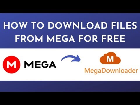 How To Download Files Using MegaDownloader (Windows & Mac)