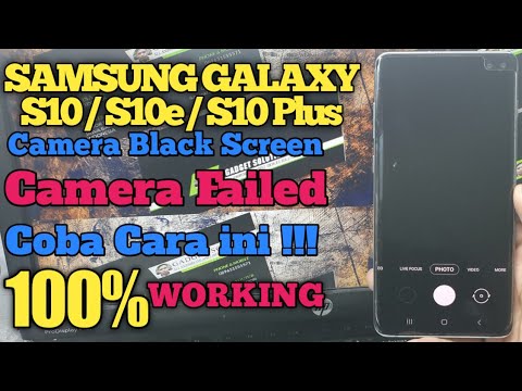 Kamera Samsung s10 / s10 + gagal