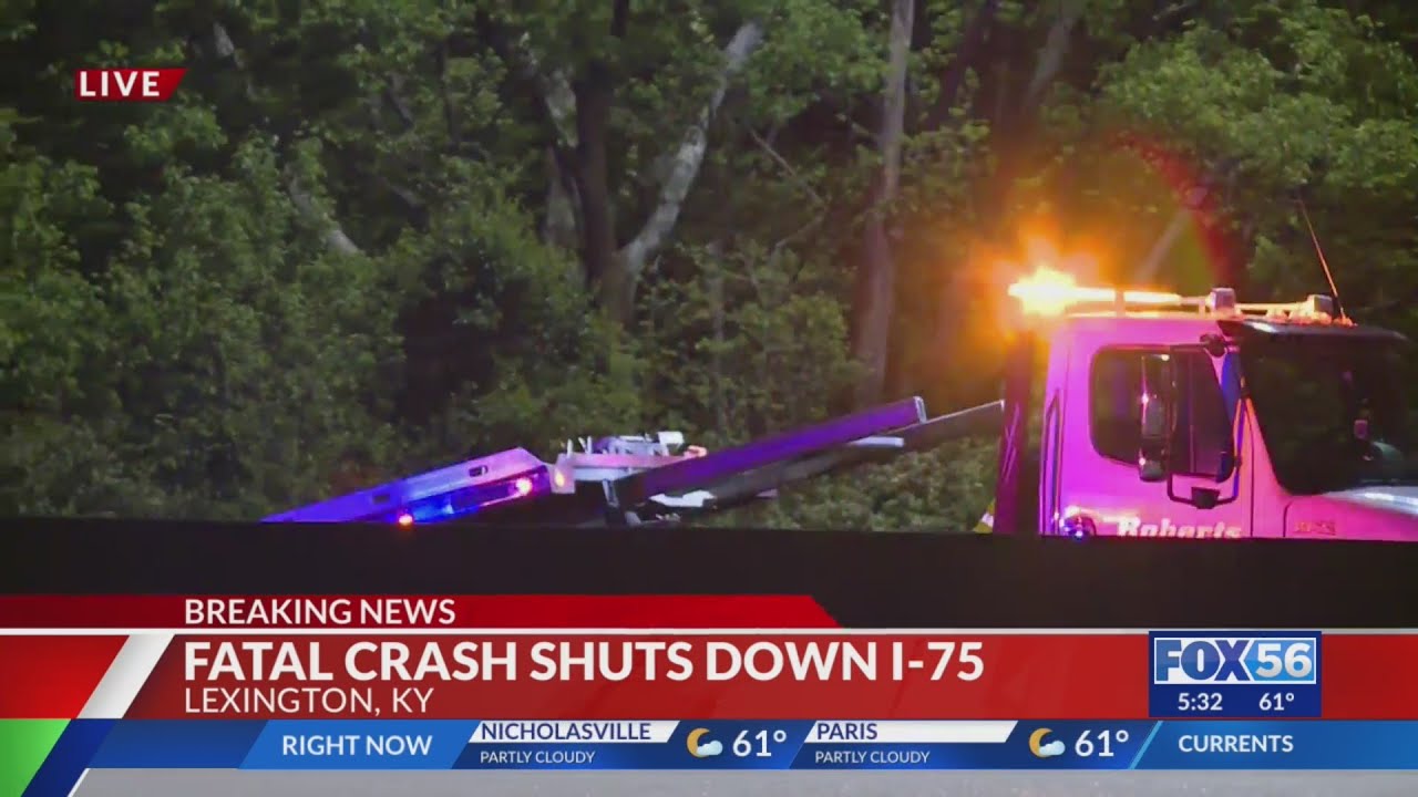 Fatal crash shuts down I-75 in Lexington - YouTube