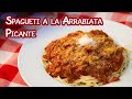 Espaguetis con Salsa Arrabbiata - Autentica Salsa Italiana Picante