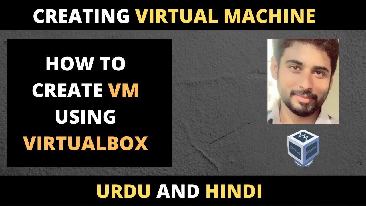 How To Create Virtual Machine Using Virtualbox in Urdu and Hindi - YouTube