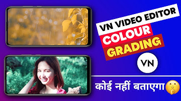 Vn Colour Grading | Vn Background Colour Change | Vn Video Editor Cinematic Colour Grading