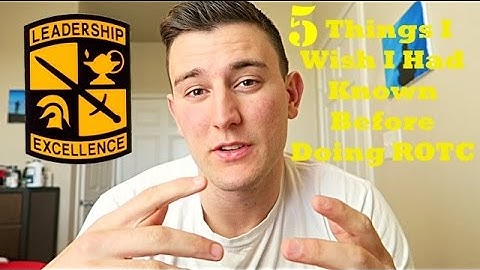 5 Things I Wish I Had Known Before Doing ROTC
