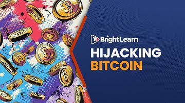 BrightLearn - Hijacking Bitcoin by Roger Ver