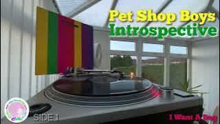 Pet Shop Boys - Introspective (Full Album) Vinyl Record | Technics SL1200   Shure V15 Type iii