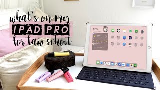 WHAT'S ON MY IPAD PRO FOR LAW SCHOOL