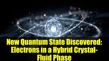 New Quantum State Discovered: Electrons in a Hybrid Crystal-Fluid Phase