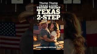 The Trump Thump Texas Two Step - Mada28 Official Music Video