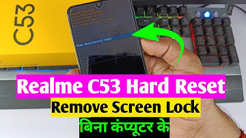 realme c53 ka screen lock Kaise tode | realme c53 hard reset | remove screen lock