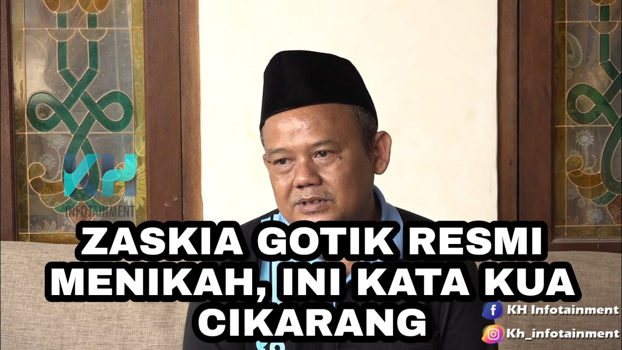 FULL ZASKIA GOTIK RESMI MENIKAH  INI KATA  KUA CIKARANG 