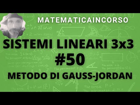 Sistemi di equazioni lineari 3x3 - 50 metodo di Gauss-Jordan