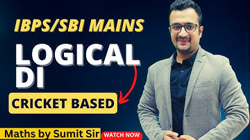 Logical DI Questions For IBPS Po Mains 2022 | Mains level Math | Math By Sumit Sir