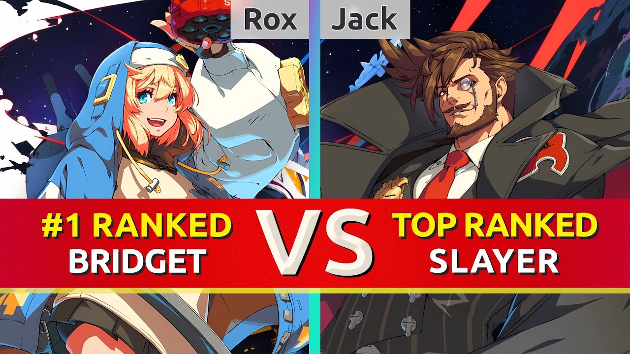 GGST ▰ Rox (#1 Ranked Bridget) vs Jack (TOP Ranked Slayer). High Level Gameplay