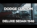 Мини-обзор Dodge Custom Deluxe Sedan 1948