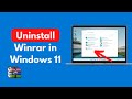 How to Uninstall Winrar in Windows 11 (New)