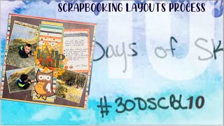 HELLO FALL | SCRAPBOOK LAYOUT PROCESS| |#30DSCBL10 - DAY  10 | #30daysofsketches