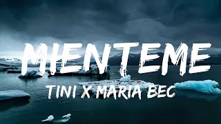 TINI x Maria Becerra - Mienteme (Letra/Lyrics) | Музыкальная высота