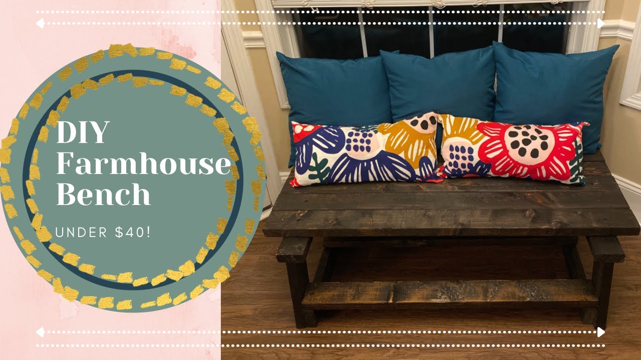 Easy DIY Farmhouse Bench Under 40 YouTube