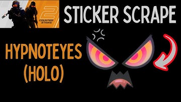 Hypnoteyes (Holo) Sticker Scrape #csgo #cs2 #cs2skins