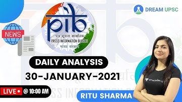30-January-2021 | Daily PIB Analysis | UPSC CSE/IAS 2021 | Ritu Sharma