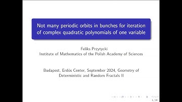 WGDRF 2 | Feliks Przytycki - Periodic trajectories for iteration of complex quadratic polynomials