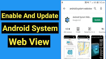 How to enable android system web view.
