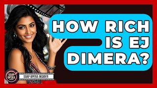 How Rich Is EJ DiMera? - Soap Opera Insider