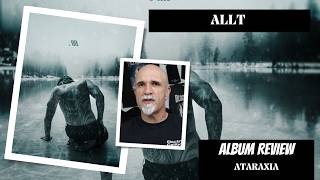 Allt - Ataraxia (Album Review)