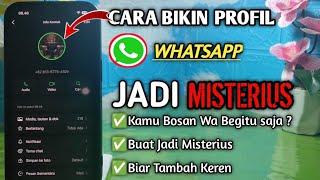 Cara Bikin Profil WhatsApp Jadi Misterius Tapi Keren! Biar Banyak yang Penasaran Sama Kamu