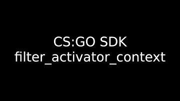 [CS:GO] SDK - if/else conditions with filter_activator_context