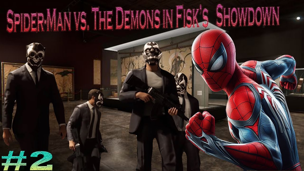 Silent Predator Spider Man vs  The Demons in Fisk’s Showdown | SPIDERMAN REMASTERED #2