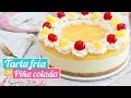 TARTA FRÍA DE PIÑA COLADA | Postre sin horno | Quiero Cupcakes!