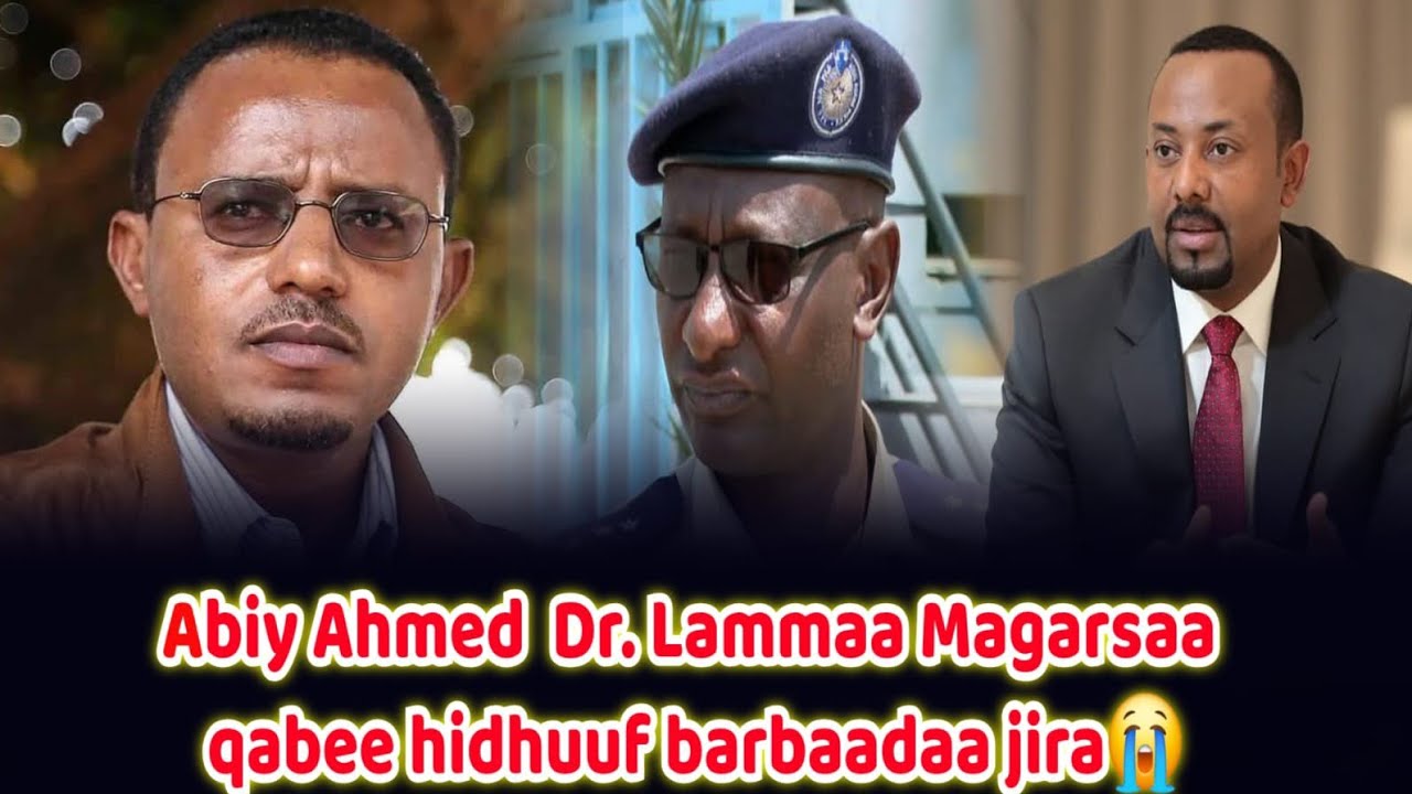 abiy-ahmed-dr-lammaa-magarsaa-qabee-hidhuuf-barbaadaa-jira-youtube