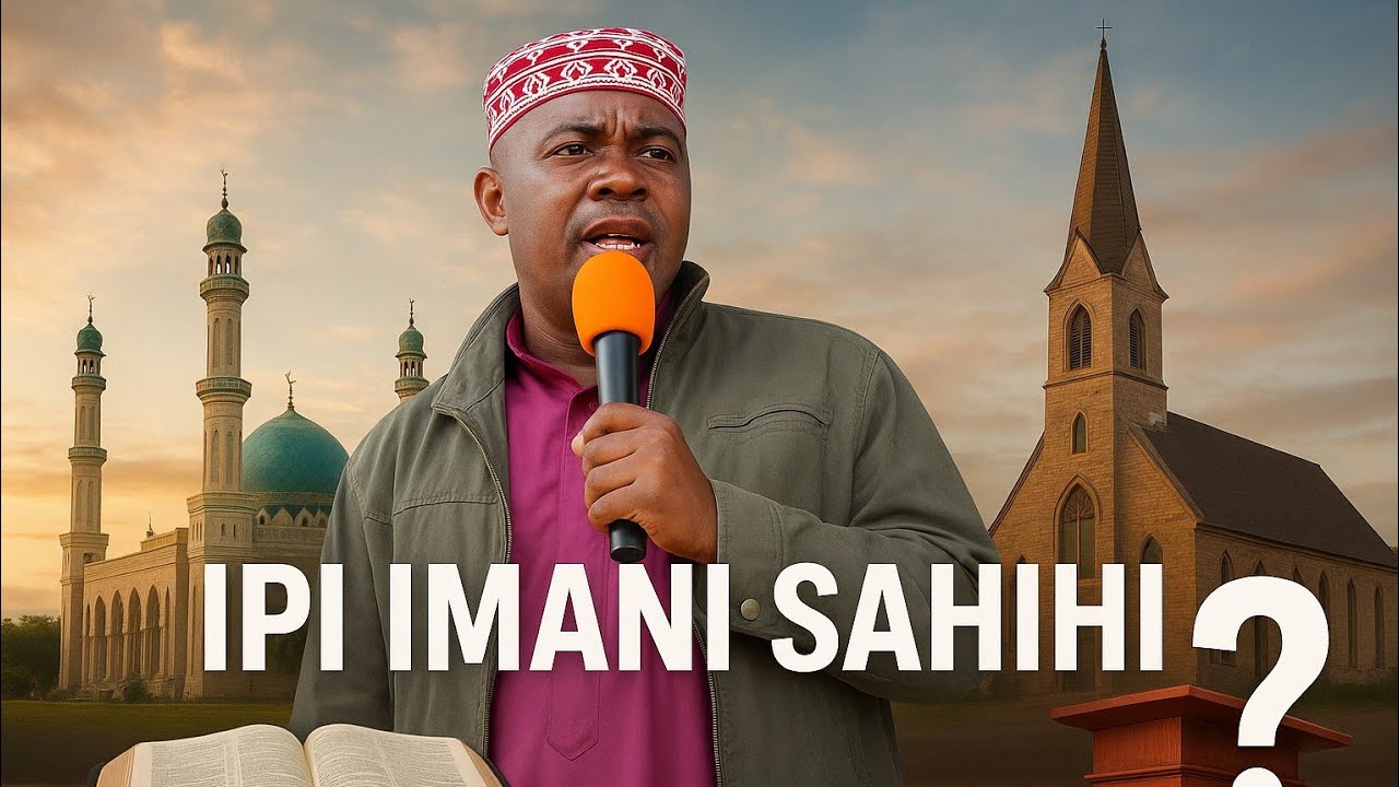 IPI IMANI SAHIHI-MWL SAID KINYOGOLI