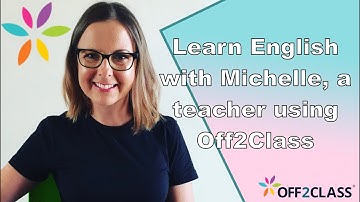 Learn English with Michelle, a teacher using Off2Class