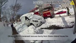Dramatic footage shows off-duty NYPD officer rescue neighbors from burning Staten Island home