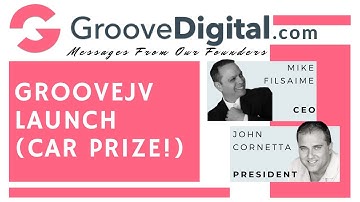 Mike Filsaime & John Cornetta Present: GroovePages Launch - Car Prize!