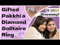 I gifted pakkhi a diamond solitaire ring  her reaction  esha shetty