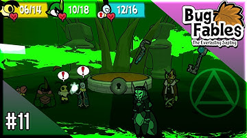 [achinlabs] - Bug Fables (Part 11)