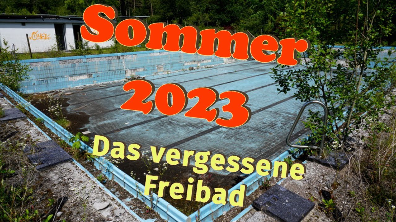 DAS VERGESSENE FREIBAD !! - Das Ende kam 2009 #lostplace #urbex #lost