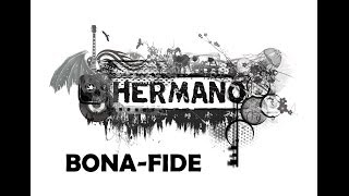 Hermano - Bona-Fide chords