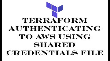 Terraform | Episode 14 | Access or Authentication to AWS using shared credentials and config files.