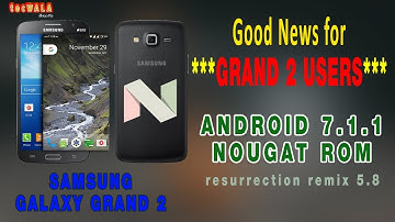 Android 7.1.1 Nougat on Samsung Galaxy Grand 2 | Resurrection Remix