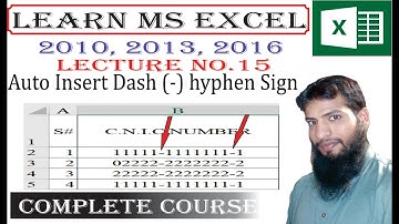 How to Auto insert iD Card Dash Sign in MS Excel 2016 | CNIC hyphen sign  | Tech Jawad Munawar